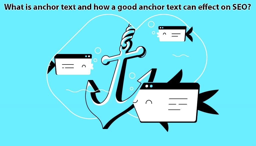 Anchor text có ảnh hưởng đến SEO không?